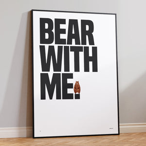 bear with me