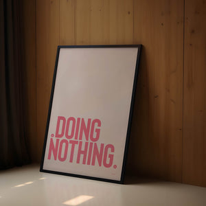 doing nothing 2 (open spaces edition)