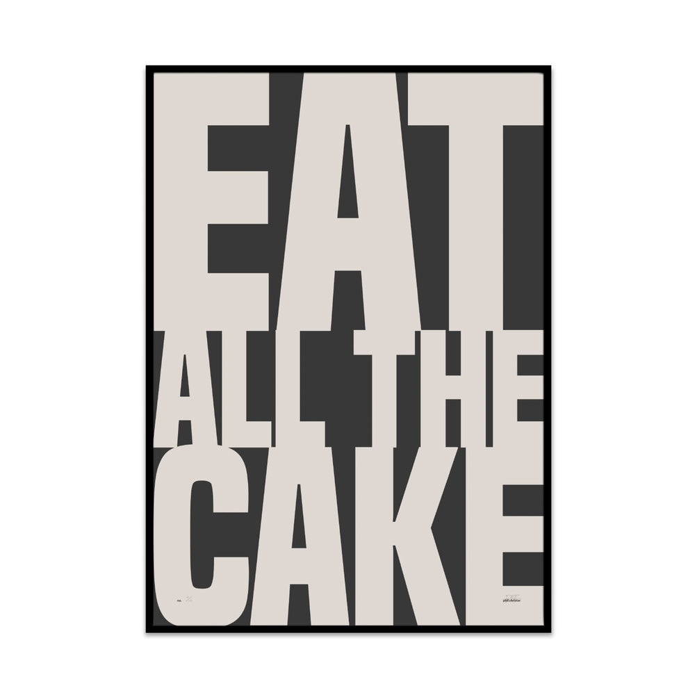eat all the cake