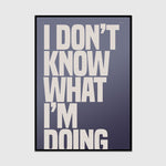 i don't know (VII)