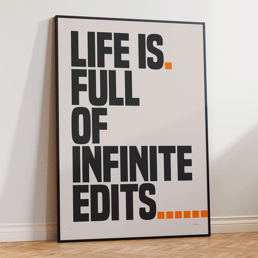 infinite edits (life edition)