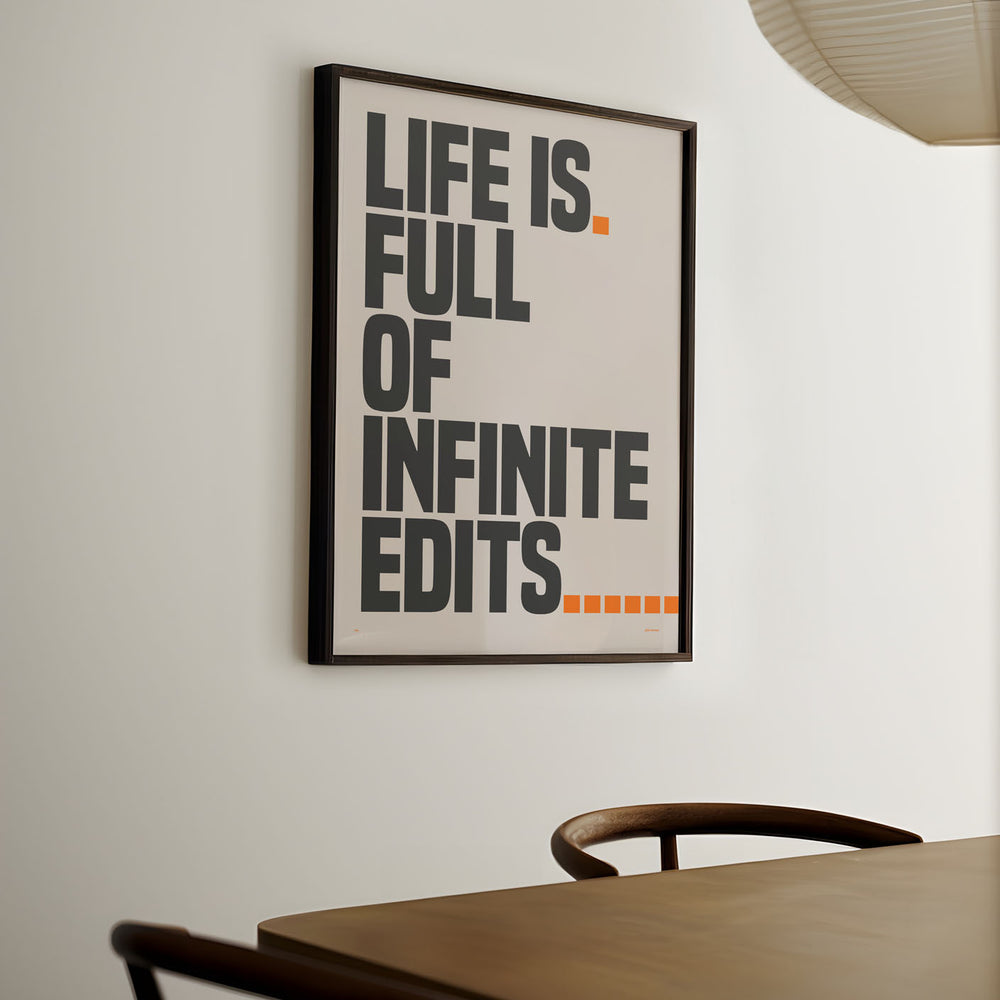 infinite edits (life edition)