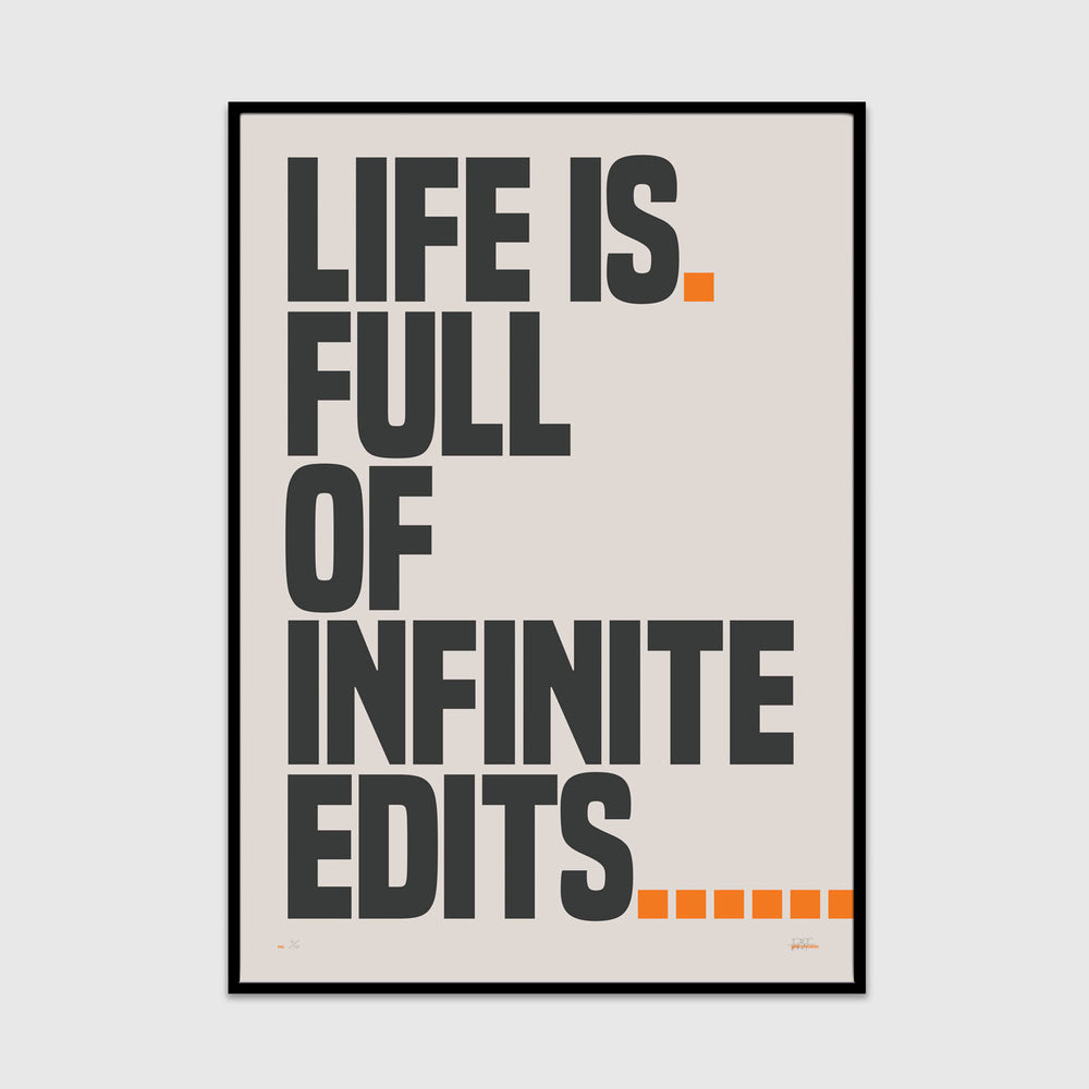 infinite edits (life edition)