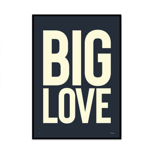 big love bold typography art limited edition print created by phil christer at what phil sees