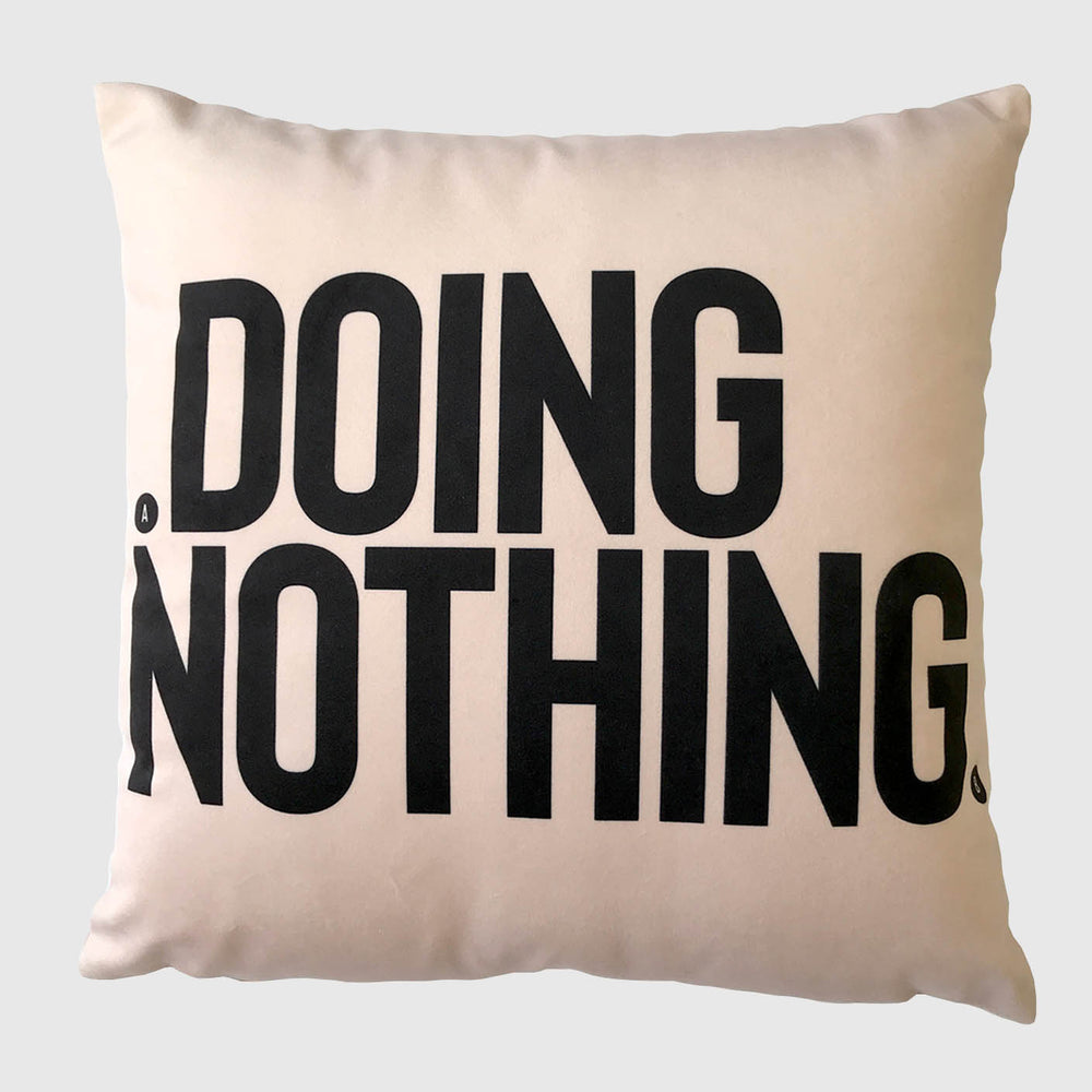 doing nothing lux cushion