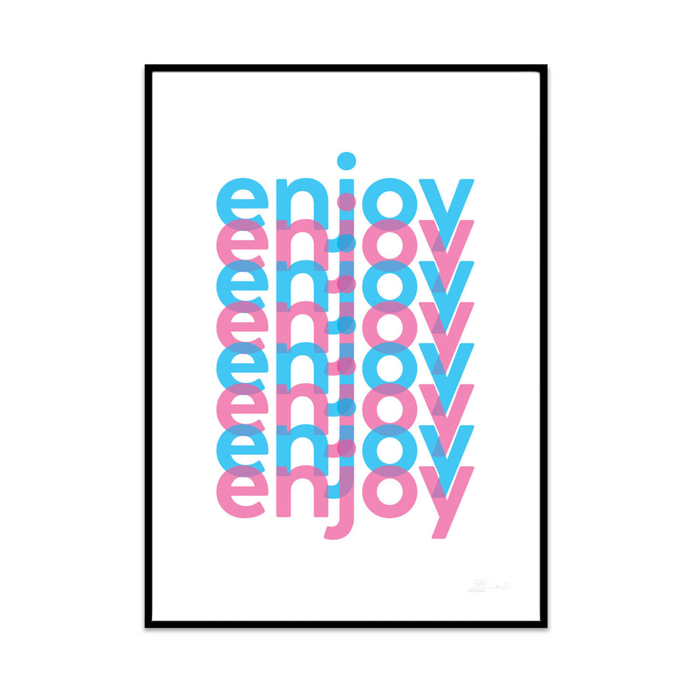 keep having fun typography limited edition art print from what phil sees. enjoy yourself and keep doing it. gallery wall art for your home decor.