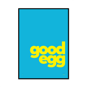 limited edition typography print called youre a good egg by what phil sees for your gallery wall at home decor